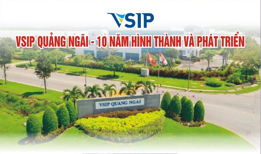 Infographic: VSIP Quảng Ngãi 10 năm hình thành và phát triển